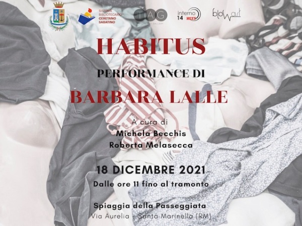 Habitus – Performance di Barbara Lalle